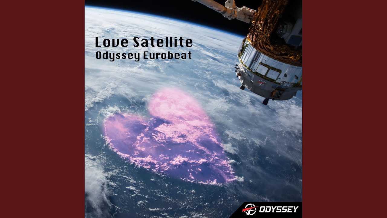 Love Satellite (Extended) YouTube