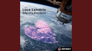 Love Satellite (Extended)