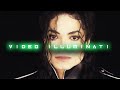 El video filtrado de Michael Jackson y los Illuminati Parte 1