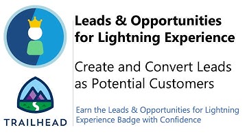 Create and Convert Leads as Potential Customers | Trailhead | Answered and Explained