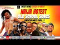 Naija hottest old skool songs mix vol1 by djwest da spinner