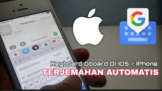 Cara Menerjemahkan keyboard di iOS Gboard iphone | translate