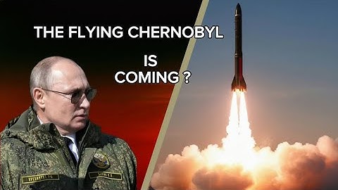 The Flying Chernobyl: Russia’s Nuclear-Powered Missile That Could Change Everything.