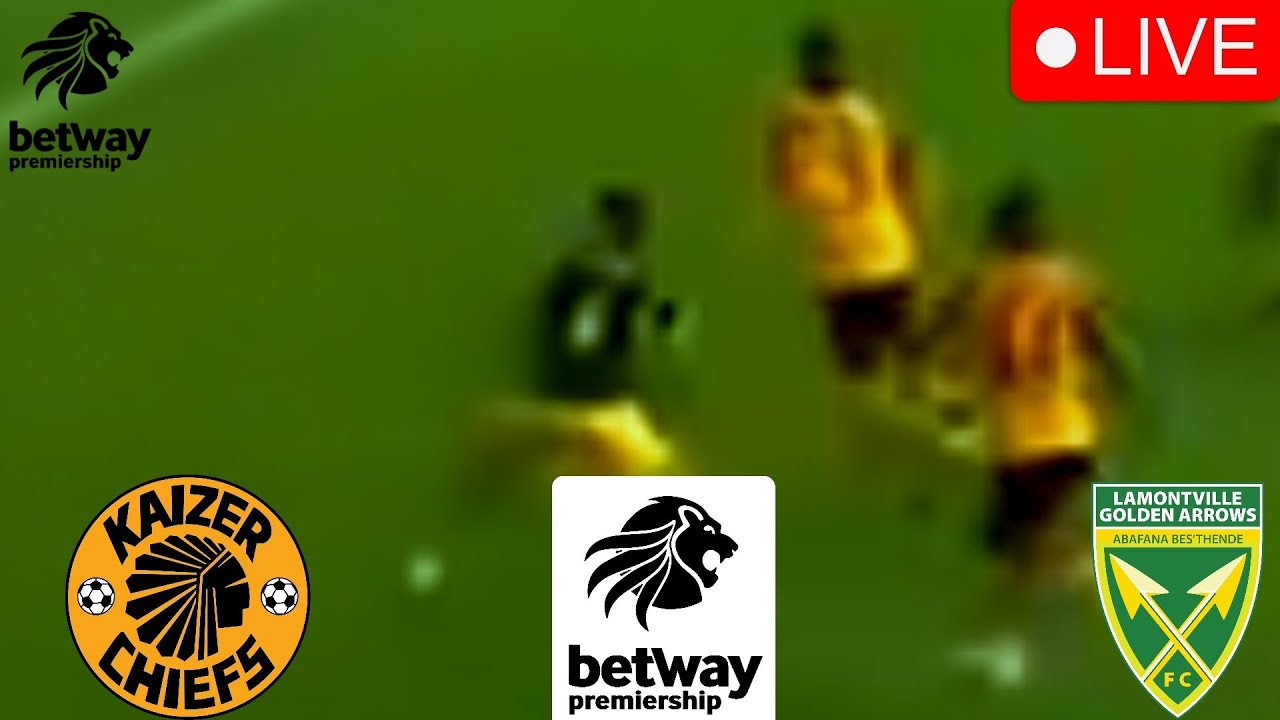 LIVE GAME ON BETWAY PREMIERSHIP PSL🔴 KAIZER CHIEFS VS GOLDEN ARROWS 