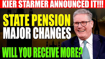🚨 BREAKING: Keir Starmer Announces Major Changes to State Pension Payments — Will You Receive More?