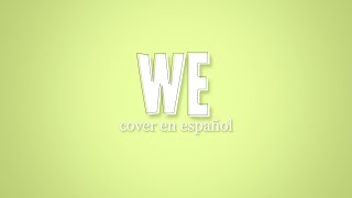 We (PRISTIN) - Cover latino 