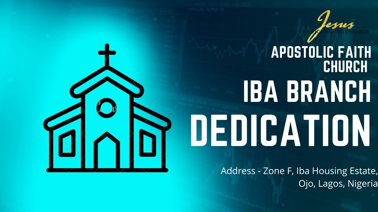 Iba Branch Church Dedication. 09-06-2022. Apostolic Faith WECA.