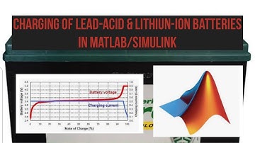 Charging Lead-Acid/Lithium-Ion Battery using constant voltage method in Matlab/Simulink