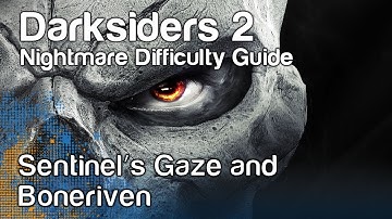 Darksiders 2 - Nightmare Guide - Part 34 - Sentinel