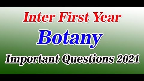 Intermediate First Year Botany-VERY IMPORTANT  VSAQS. TS/AP EXAM 2021