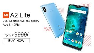 Xiaomi MiA2 Lite : Price, Specifications, Release Date in INDIA !