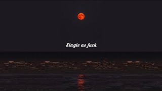 single as fuck - fousheé (lyrics)