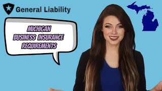 Michigan Business Insurance Requirements & Cost