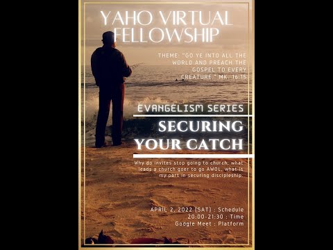 Evangelism Series : Securing the Catch