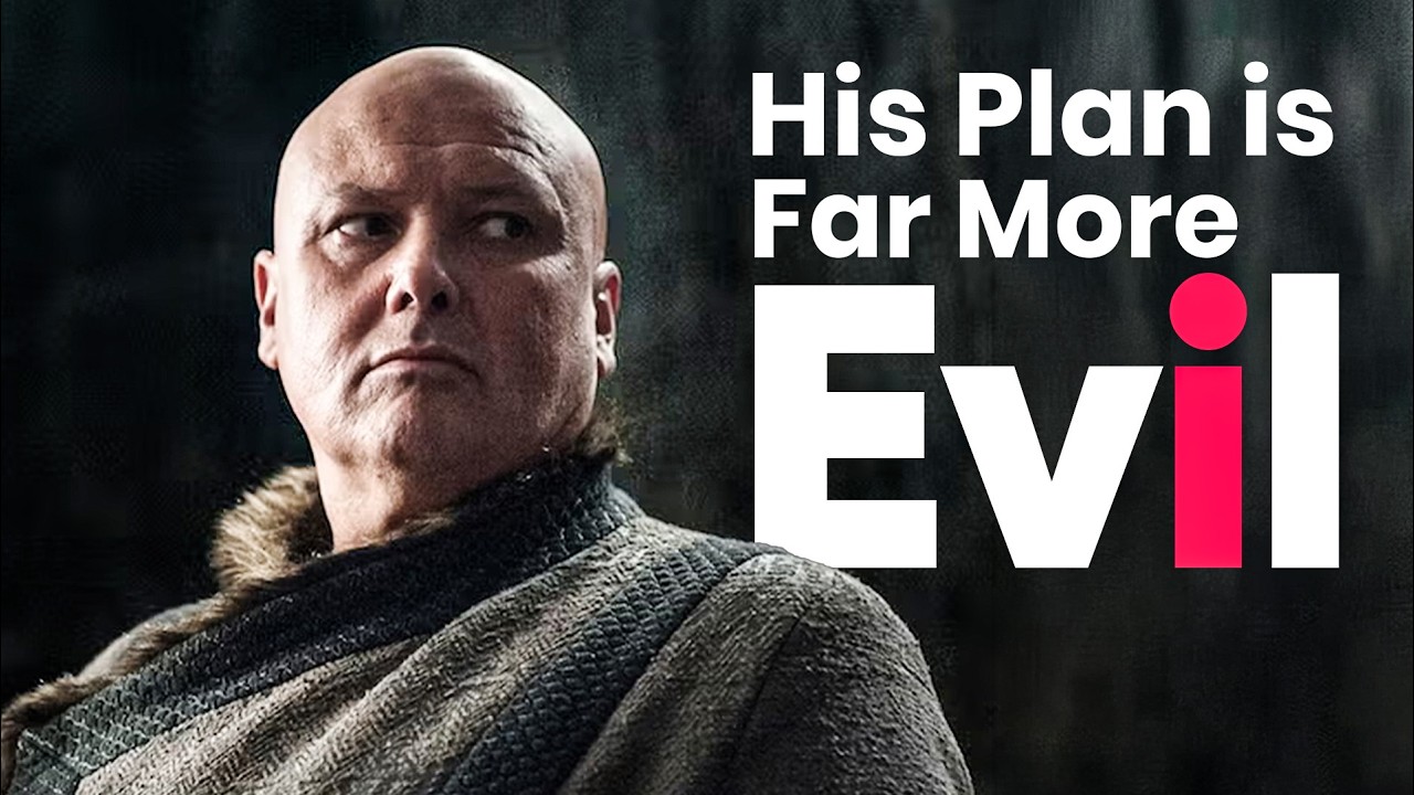 Lord Varys's True Plan Exposed | A Masterclass in Cruelty