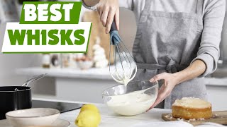 whisking wrong? | The 4 Best Whisks Every Kitchen Needs (2026)
