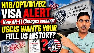 USCIS Proposes Major AR-11 Changes | మీరు అమెరికా వచ్చిన రోజునుంచి మీ History update చేయాల్సిందేనా ?