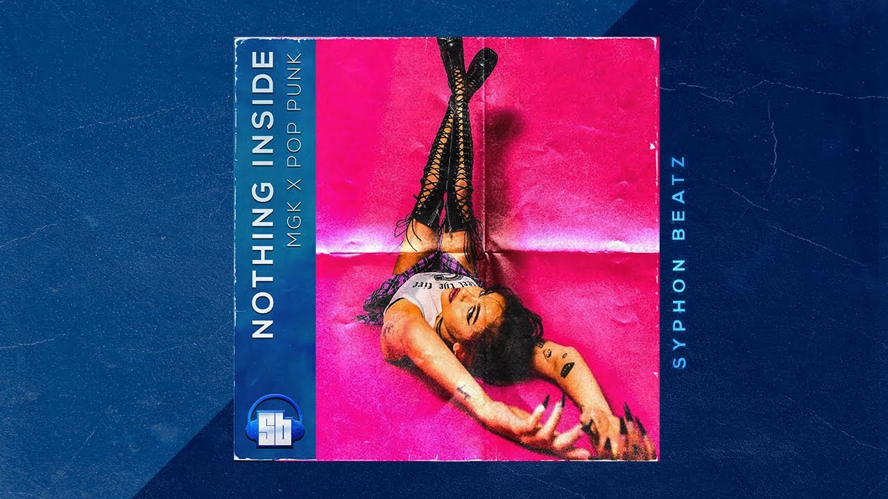 [Free] Machine Gun Kelly x Pop Punk Type Beat | Nothing Inside | Mainstream Sellout Type Beat