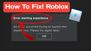 Roblox Error starting experience. An error occurred trying to launch the experience Roblox Down 2024