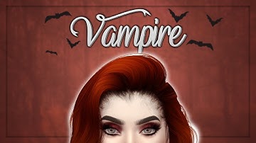 The Sims 4: CAS // Vampire + Full CC List