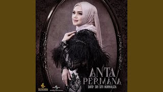 Video thumbnail of "Siti Nurhaliza - Anta Permana"