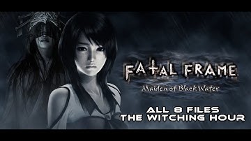Fatal Frame (Project Zero) Maiden Of Black Water - All 8 File Locations I The Witching Hour