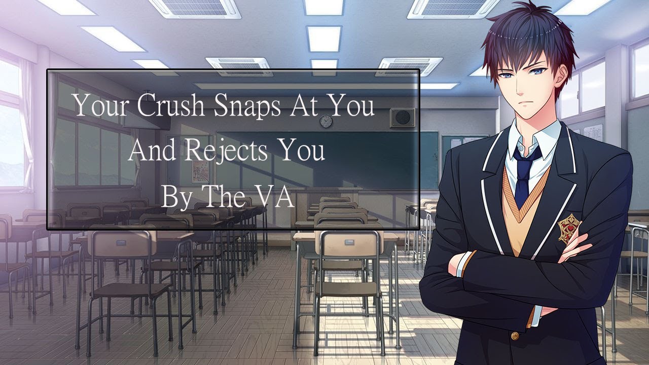 [M4F] [M4M] [M4A] Your Crush Snaps At You And Rejects You [Argument] [Fighting] [Angst]