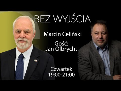                     Bez wyjścia - Jan Olbrycht - Marcin Celiński
                              