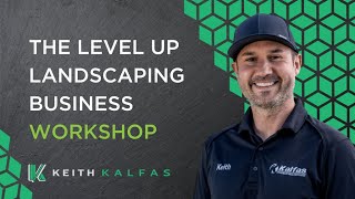 LevelUp Landscaping Business Workshop LIVE!