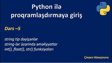Python ilə proqramlaşdırmaya giriş - Dərs 5