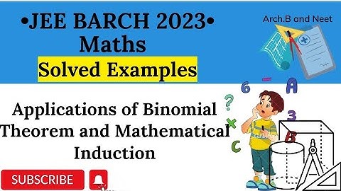 JEE B.Arch 2023 Maths Solved Examples|#5 Applications of Binomial Theorem and Mathematical Induction