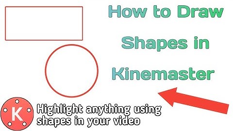 How to draw shapes in your video to highlight any object !! || Kinemaster Tutorial || by Vikzz Tech