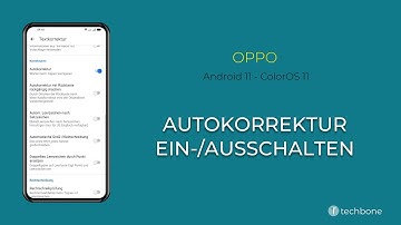 Autokorrektur ein-/ausschalten - Oppo [Android 11 - ColorOS 11]