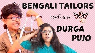 Bengali Tailors Before Durga Puja 2018 Bengali Comedy Video