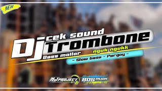 DJ TROMBONE SLOW BASS MARGOY NGUK NGUK - NJ PROJECT FOR BOSMUDA REMIXER CLUB