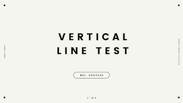 U3L1D4 - Vertical Line Test Video Expl