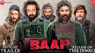 Baap - Official Trailer | Sunny Deol , Sanjay Dutt Jacky Shroff , Mithun Chakraborty , Sunil Shetty 