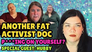 Another Fat Activist Doctor? So Fat You Can't Hold it?