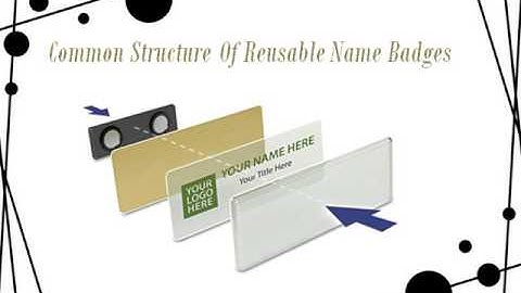 Use of Reusable Name Badges
