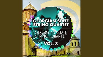 Miniatures for String Quartet (Based on Georgian Folksongs) : 8. Suliko