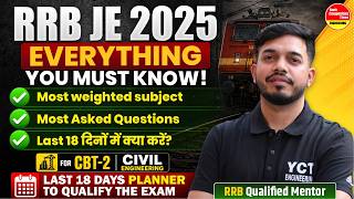 RRB JE 2025 CBT 2 LAST 18 DAYS STRATEGY | RRB JE 2025 CBT 2 Most Asked Questions | RRB JE STRATEGY