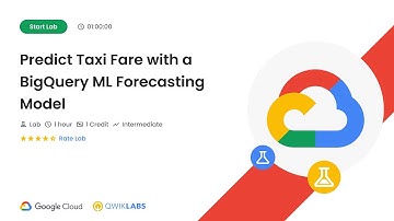 Predict Taxi Fare with a BigQuery ML Forecasting Model | #GSP246 | #qwiklabs