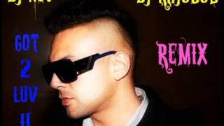 Sean Paul  Got 2 Luv U Ft Alexis Jordan dj Nev  Dj Rajobos Remix