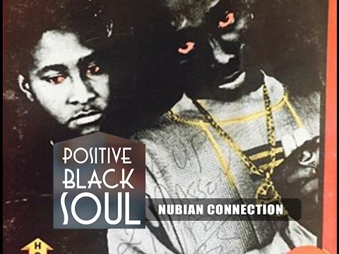 POSITIVE BLACK SOUL - Album WAKH FEIGN - NUBIAN CONNECTION