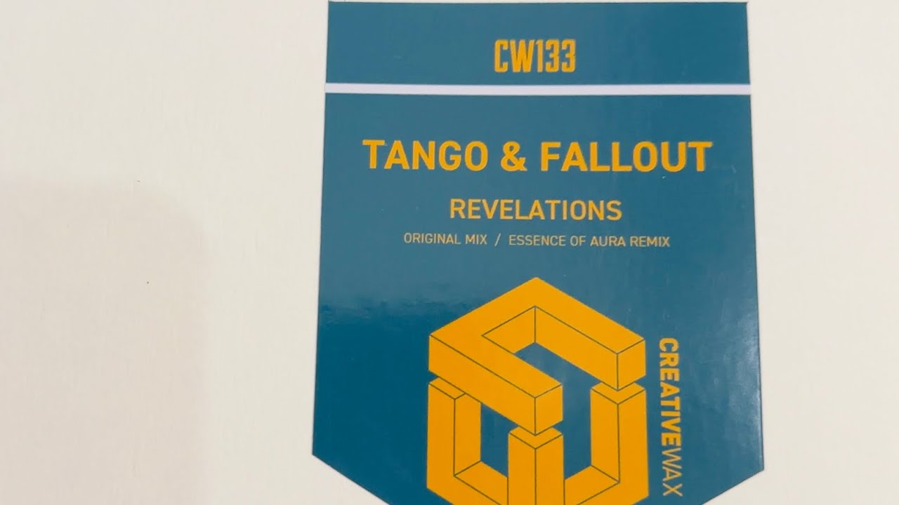 Tango & Fallout – Revelations (Essence Of Aura Remix) on Creative Wax CW133