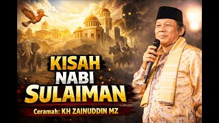 Download Lagu Kisah Nabi Sulaiman A.S - KH Zainuddin MZ Download Lagu Kisah Nabi Sulaiman A.S - KH Zainuddin MZ