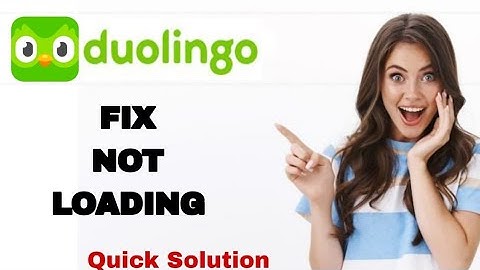 How To Fix And Solve Not Loading On Duolingo App | Easy Fix