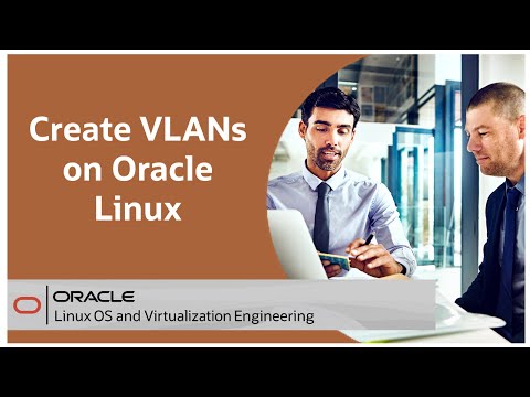 Create VLANs in Oracle Linux with the NMCLI and IP Utilities