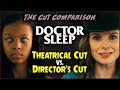 Doctor Sleep (2019) CUT COMPARISON