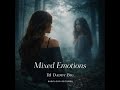Mixed Emotions | Deep House 2026 | Dark Melodic Grooves